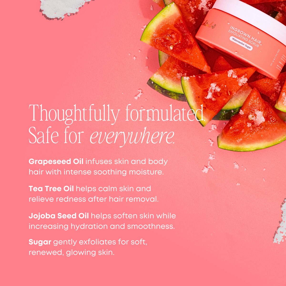 Ingrown Hair Exfoliating Scrub - Watermelon Sugar W9